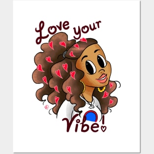 Love Your Vibe Posters and Art